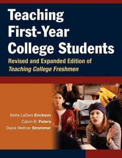 Teaching First-Year College Students - Erickson, Bette Lasere; Peters, Calvin B; Strommer, Diane Weltner