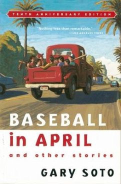 Baseball in April and Other Stories - Soto, Gary