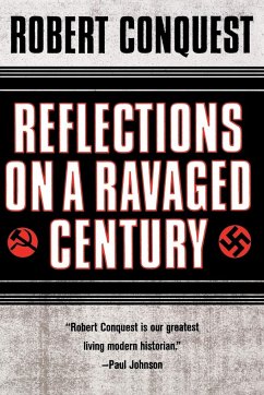 Reflections on a Ravaged Century - Conquest, Robert