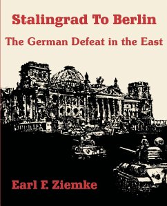 Stalingrad to Berlin - Ziemke, Earl F.