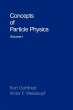 Concepts of Particle Physics Volume 1 - Bild 1