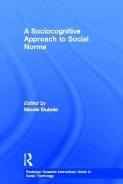 A Sociocognitive Approach to Social Norms - Dubois, Nicole (ed.)