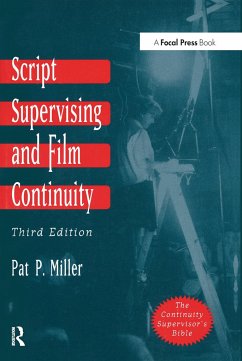 Script Supervising and Film Continuity - Miller, Pat P