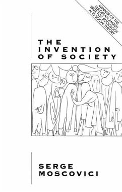 Invention of Society - Moscovici, Serge