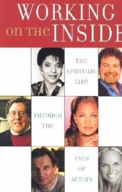 Working on the Inside: The Spiritual Life Through the Eyes of Actors - Blaney, Retta