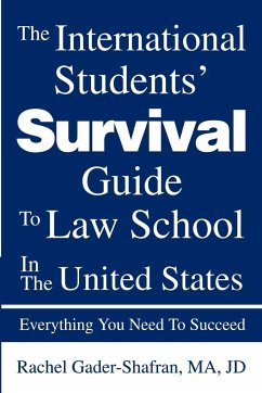 The International Students' Survival Guide To Law School In The United States