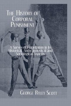 History Of Corporal Punishment - Scott, George Ryley