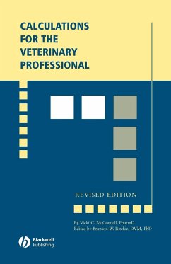 Calculations for the Veterinary Professional, Revised Edition