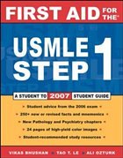 First Aid for the USMLE Step 1: 2007 - Bhushan, Vikas / Le, Tao