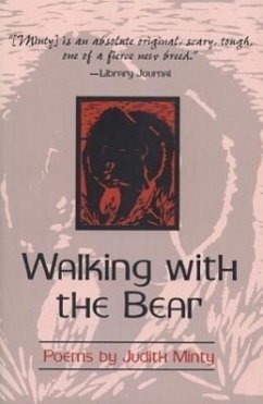 Walking with the Bear: New and Selected Poems - Minty, Judith