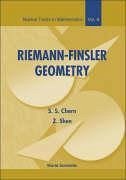 Riemann-Finsler Geometry - Chern, Shiing-Shen; Shen, Zhongmin