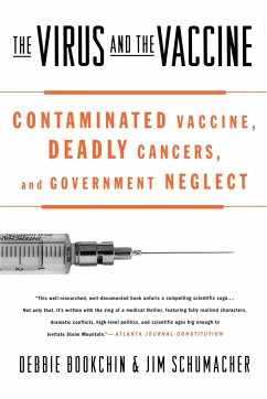 The Virus and the Vaccine - Bookchin, Debbie; Schumacher, Jim
