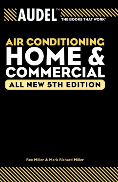 Audel Air Conditioning: Home and Commercial - Miller, Rex; Miller, Mark Richard; Anderson, Edwin P