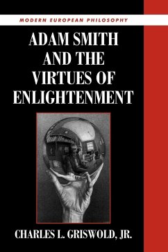 Adam Smith and the Virtues of Enlightenment - Griswold, Charles L. Jr.; Griswold, Jr.