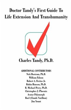 Doctor Tandy's First Guide to Life Extension and Transhumanity