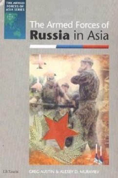 The Armed Forces of Russia in Asia - Austin, Greg