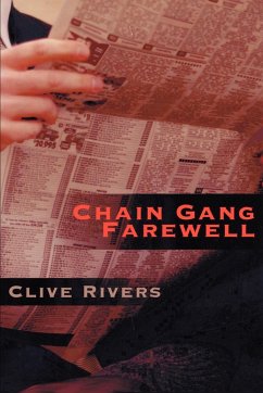 Chain Gang Farewell - Rivers, Clive