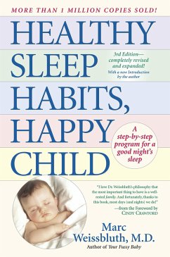 Healthy Sleep Habits, Happy Child: A Step-By-Step Program for a Good Night's Sleep, 3rd Edition - Weissbluth, Marc