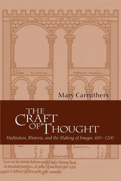 The Craft of Thought - Carruthers, Mary (Professor and Fellow, New York University)