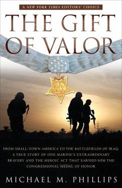 The Gift of Valor - Phillips, Michael M