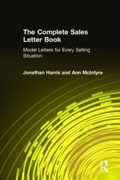 The Complete Sales Letter Book: Model Letters for Every Selling Situation - Harris, Jonathan; Mcintyre, Ann