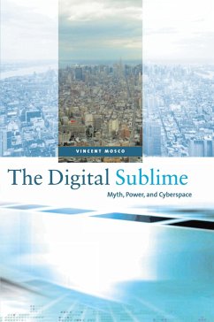 The Digital Sublime - Mosco, Vincent