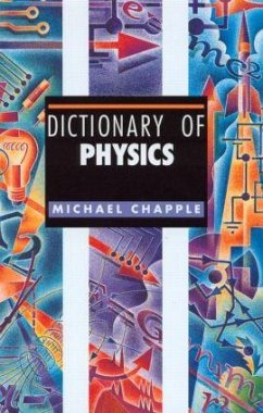 Dictionary of Physics - Chapple, Michael