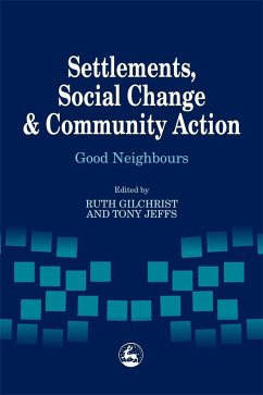 Settlements, Social Change and Community Action