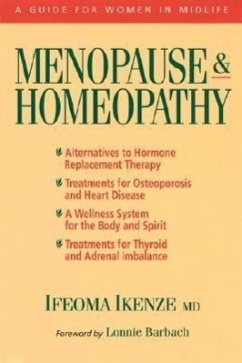 Menopause & Homeopathy: A Guide for Women in Midlife - Ikenze, Ifeoma