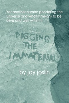 Digging the Immaterial - Joslin, Jay