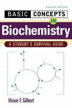 Basic Concepts in Biochemistry: A Student's Survival Guide - Gilbert, Hiram F