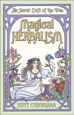 Magical Herbalism - Cunningham, Scott