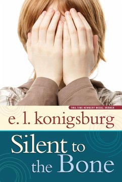 Silent to the Bone - Konigsburg, E. L.