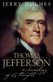Thomas Jefferson: A Chronology of His Thoughts