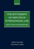 The Settlement of Disputes in International Law Institutions and Procedures (Paperback)
