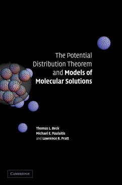 The Potential Distribution Theorem and Models of Molecular Solutions - Beck, Tom L.; Paulaitis, Michael E.; Pratt, Lawrence R.