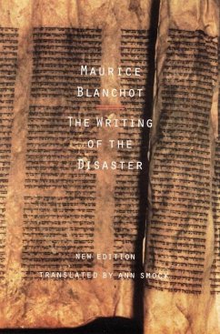 The Writing of the Disaster - Blanchot, Maurice