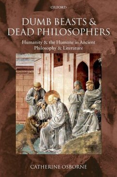 Dumb Beasts and Dead Philosophers - Osborne, Catherine