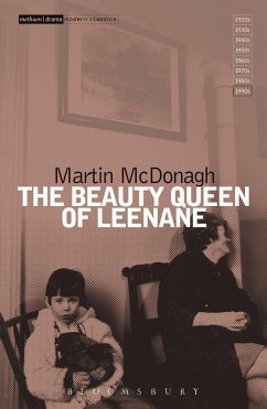 Beauty Queen of Leenane - McDonagh, Martin (Playwright, UK)