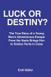 LUCK OR DESTINY? - Bild 1