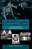 Celluloid Couches, Cinematic Clients