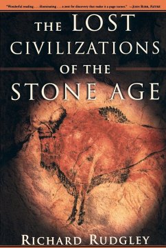 The Lost Civilizations of the Stone Age - Rudgley, Richard