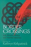 Border Crossings: Irish Women Writers and National Identities