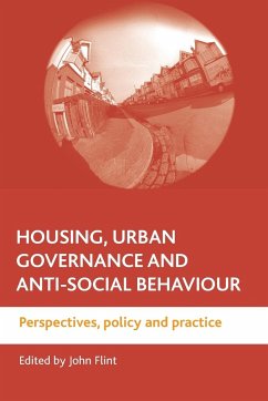 Housing, urban governance and anti-social behaviour