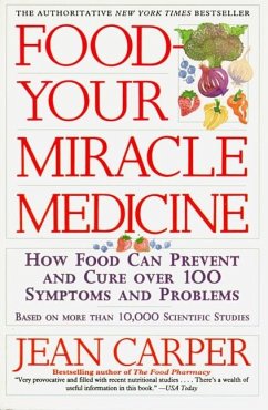 Food--Your Miracle Medicine - Carper, Jean