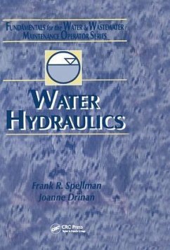 Water Hydraulics - Spellman, Frank R; Drinan, Joanne