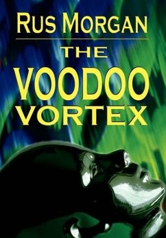The Voodoo Vortex - Morgan, Rus