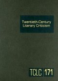 Twentieth-Century Literary Criticism: Excerpts from Criticism of the Works of Novelists, Poets, Playwrights, Short Story Writers, & Other Creative Wri