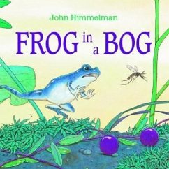 Frog in a Bog - Himmelman, John