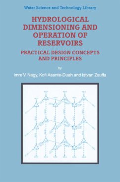 Hydrological Dimensioning and Operation of Reservoirs - Nagy, I. V.;Asante-Duah, K.;Zsuffa, I.